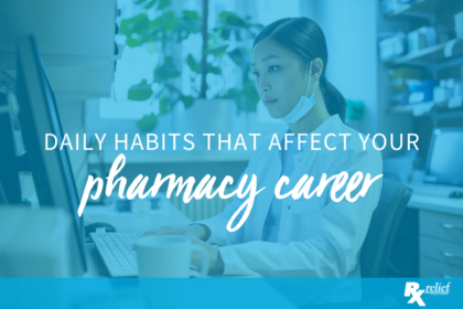 pharmacy career daily habits