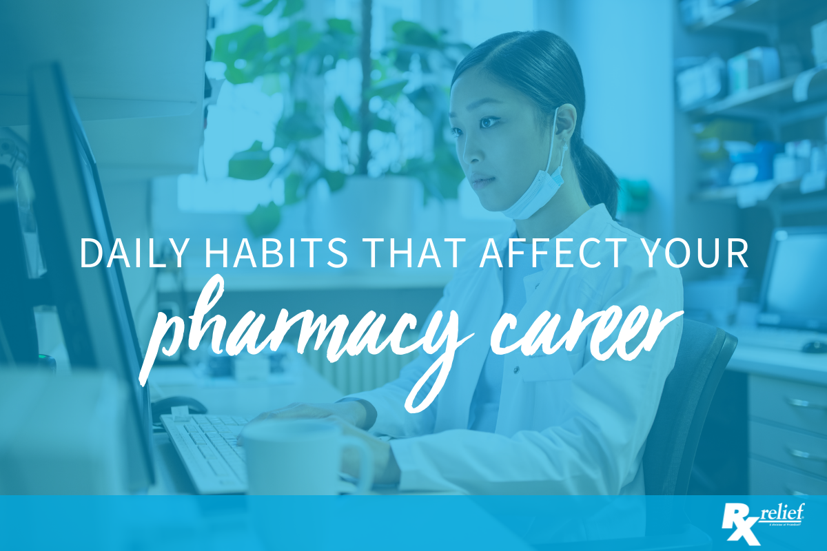 pharmacy career daily habits